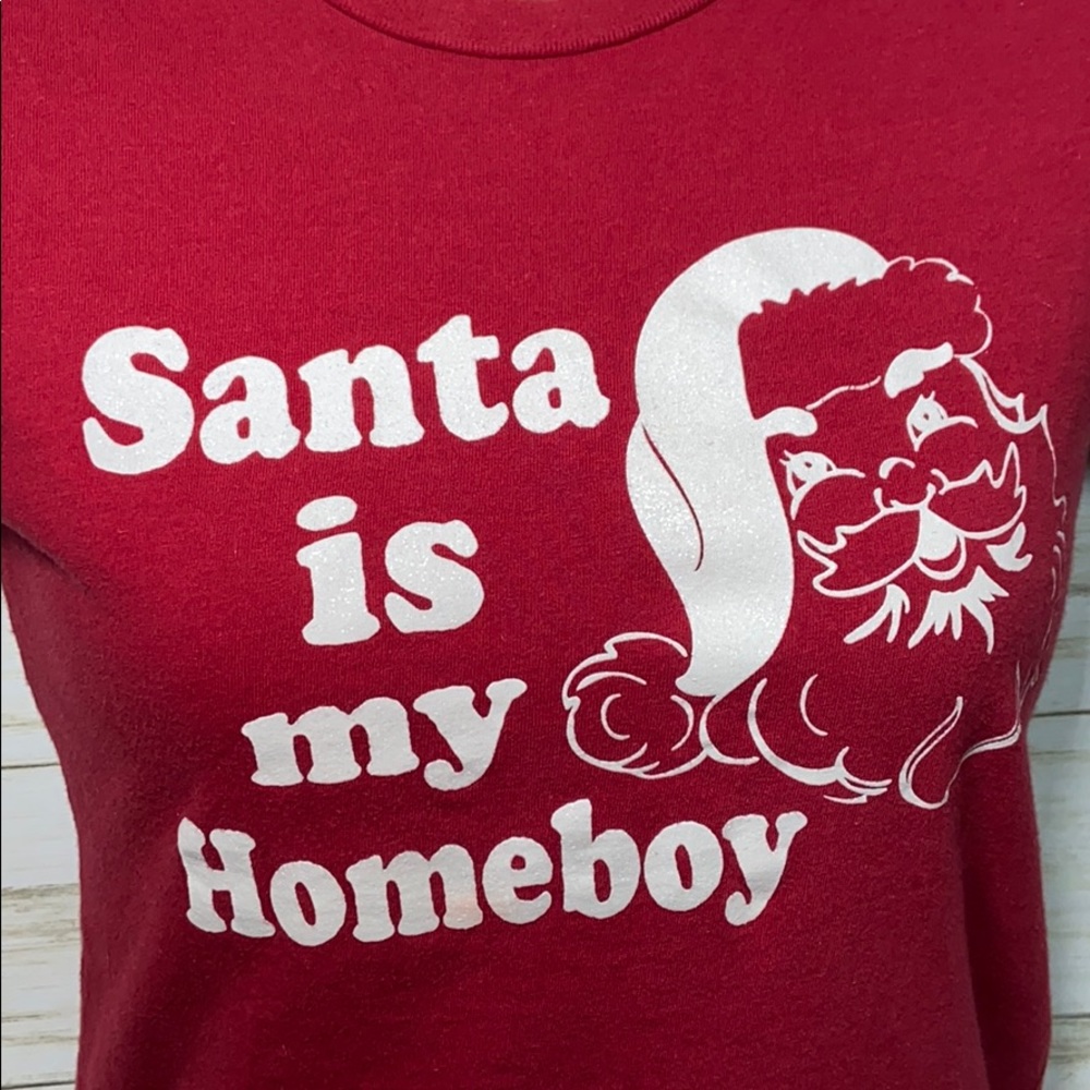 Santa is my homeboy red tee with sparkly words
